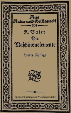 Die Maschinenelemente (eBook, PDF) - Vater, Richard; Schmidt, Fritz