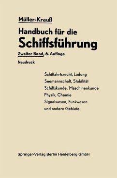 Handbuch für die Schiffsführung (eBook, PDF) - Müller, Johannes; Berger, Martin; Kedenburg, Heinrich; Krauss, Joseph; Krauß, Joseph; Menz, Helmut