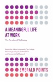 Meaningful Life at Work (eBook, ePUB)