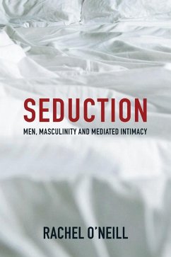 Seduction (eBook, PDF) - O'Neill, Rachel