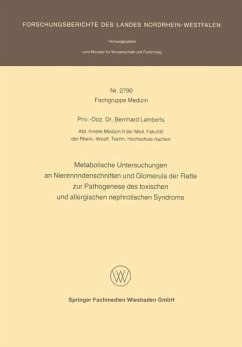 Cover Metabolische Untersuchungen an Nierenrindenschnitten und Glomerula der Ratte zur Pathogenese des toxischen und allergischen nephrotischen Syndroms (eBook, PDF)