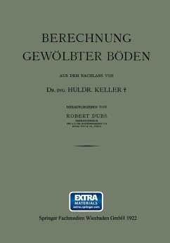Berechnung Gewölbter Böden (eBook, PDF) - Keller, Ing. Huldr.; Dubs, Robert