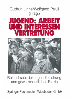 Jugend: Arbeit und Interessenvertretung in Europa (eBook, PDF)