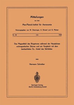 Das Magnetfeld des Ringstroms während der Hauptphase Erdmagnetischer Stürme und ein Vergleich mit dem Beobachteten Dst - Anteil des Störfeldes (eBook, PDF) - Schreiber, H.