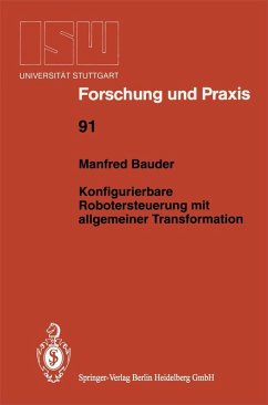 Konfigurierbare Robotersteuerung mit allgemeiner Transformation (eBook, PDF) - Bauder, Manfred