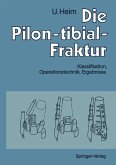 Die Pilon-tibial-Fraktur (eBook, PDF)