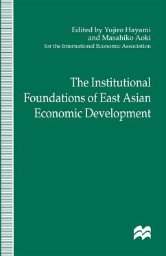 The Institutional Foundations of East Asian Economic Development (eBook, PDF) - Hayami, Y.; Aoki, M.