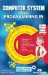 COMPUTER SYSTEM AND PROGRAMMING IN C... - Bild 1