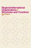 Regional International Organizations / Structures and Functions (eBook, PDF)