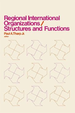 Regional International Organizations / Structures and Functions (eBook, PDF)