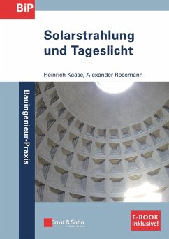 Solarstrahlung und Tageslicht (eBook, ePUB) - Kaase, Heinrich; Rosemann, Alexander