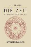 Die Zeit: Vertraut und Fremd (eBook, PDF)