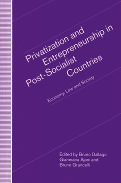 Privatization and Entrepreneurship in Post-Socialist Countries (eBook, PDF) Privatization and Entrepreneurship in Post-Socialist Countries (eBook, PDF)