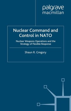 Nuclear Command and Control in NATO (eBook, PDF) - Gregory, S.
