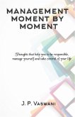 Management Moment by Moment (eBook, ePUB)