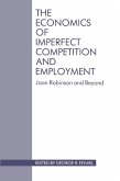 Economics of Imperfect Competition and Employment (eBook, PDF)