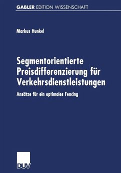 Segmentorientierte Preisdifferenzierung für Verkehrsdienstleistungen (eBook, PDF) - Hunkel, Markus