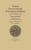 Sechste Österreichische Ärztetagung Salzburg, 4. bis 6. September 1952 (eBook, PDF)