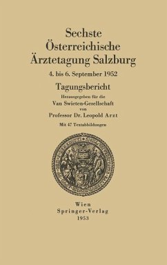 Sechste Österreichische Ärztetagung Salzburg, 4. bis 6. September 1952 (eBook, PDF)