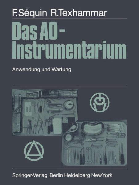 Das AO-Instrumentarium (eBook, PDF) Das AO-Instrumentarium (eBook, PDF)
