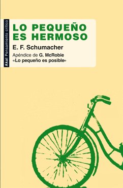 Lo pequeño es hermoso (eBook, ePUB) - Schumacher, E.F.