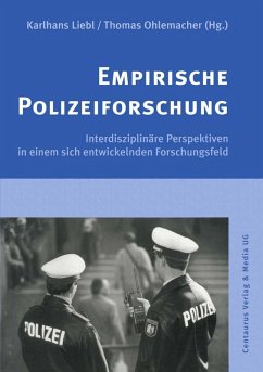 Empirische Polizeiforschung (eBook, PDF) - Liebl, Karlhans; Ohlemacher, Thomas