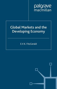 Global Markets and the Developing Economy (eBook, PDF) - Fitzgerald, V.