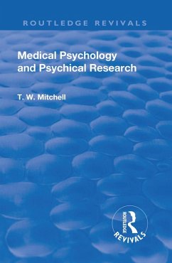 Revival: Medical Psychology and Psychical Research (1922) (eBook, PDF) - Mitchell, Thomas Walker