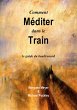 Comment Méditer dans le Train (eBook,... - Bild 1