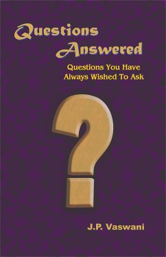 Questions Answered (eBook, ePUB) - Vaswani, J.P.