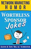 Worthless Sponsor Jokes: Network Marketing Humor (eBook, ePUB)