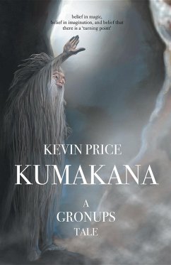 Kumakana: A Gronups Tale (eBook, ePUB) - Price, Kevin