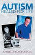 Autism Healed for Life (eBook, ePUB) - Bild 1