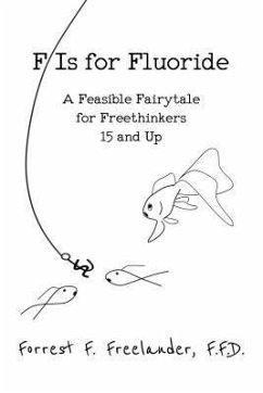F Is for Fluoride (eBook, ePUB) Cover F Is for Fluoride (eBook, ePUB)