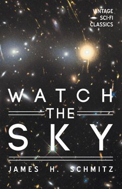 Watch the Sky (eBook, ePUB) - Schmitz, James H.