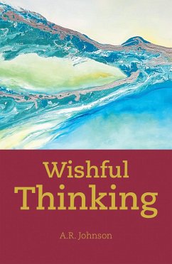 Wishful Thinking (eBook, ePUB) - Johnson, A. R.