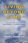 Living Beyond Lyme (eBook, ePUB) Living Beyond Lyme (eBook, ePUB)