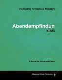 Wolfgang Amadeus Mozart - Abendempfindung - K.523 - A Score for Voice and Piano (eBook, ePUB)