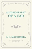 Autobiography of a Cad (eBook, ePUB)