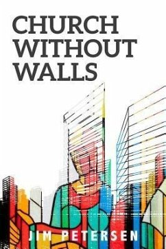 Church Without Walls (eBook, ePUB) - Petersen, Jim