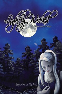 Lightly Wicked (eBook, ePUB) - Phillips, D. C.; Phillips, K. G.