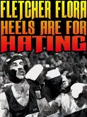 Heels Are for Hating (eBook, ePUB) Heels Are for Hating (eBook, ePUB)