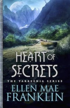 Heart of Secrets (Tarkeenia Series) (eBook, ePUB) - Franklin, Ellen Mae