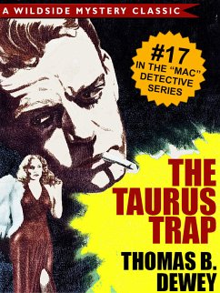 The Taurus Trap (eBook, ePUB) - Dewey, Thomas B.