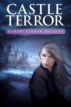 Castle Terror (eBook, ePUB) - Bradley, Marion Zimmer