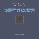 Classical Approach to Constrained and Unconstrained Molecular Dynamics (eBook, ePUB) Classical Approach to Constrained and Unconstrained Molecular Dynamics (eBook, ePUB)