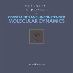 Classical Approach to Constrained and Unconstrained Molecular Dynamics (eBook, ePUB) - Gunaratne, Ajith