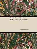 The Last Rose of Summer Op.15 - For Solo Piano (1827) (eBook, ePUB)