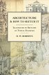 Architecture and How to Sketch it -... - Bild 1