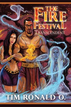 The Fire Festival (eBook, ePUB) - Ronald O., Tim